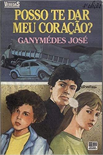 Resumo Posso te dar meu coração - Ganymédes José