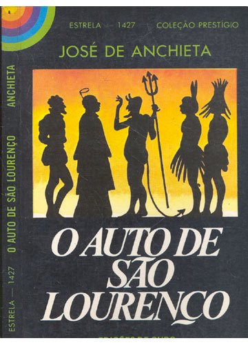 Resumo O Auto de São Lourenço - Padre Anchieta