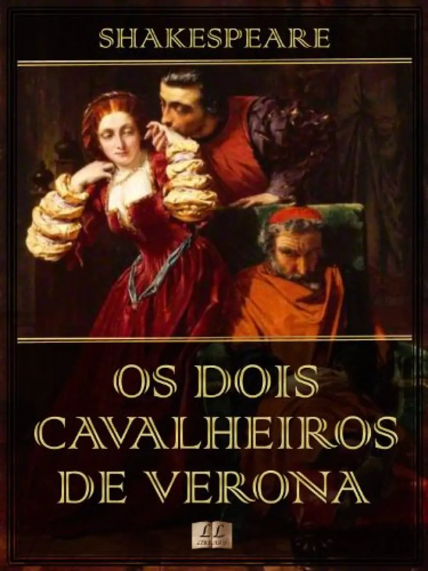 Livro Os Dois Cavalheiros De Verona